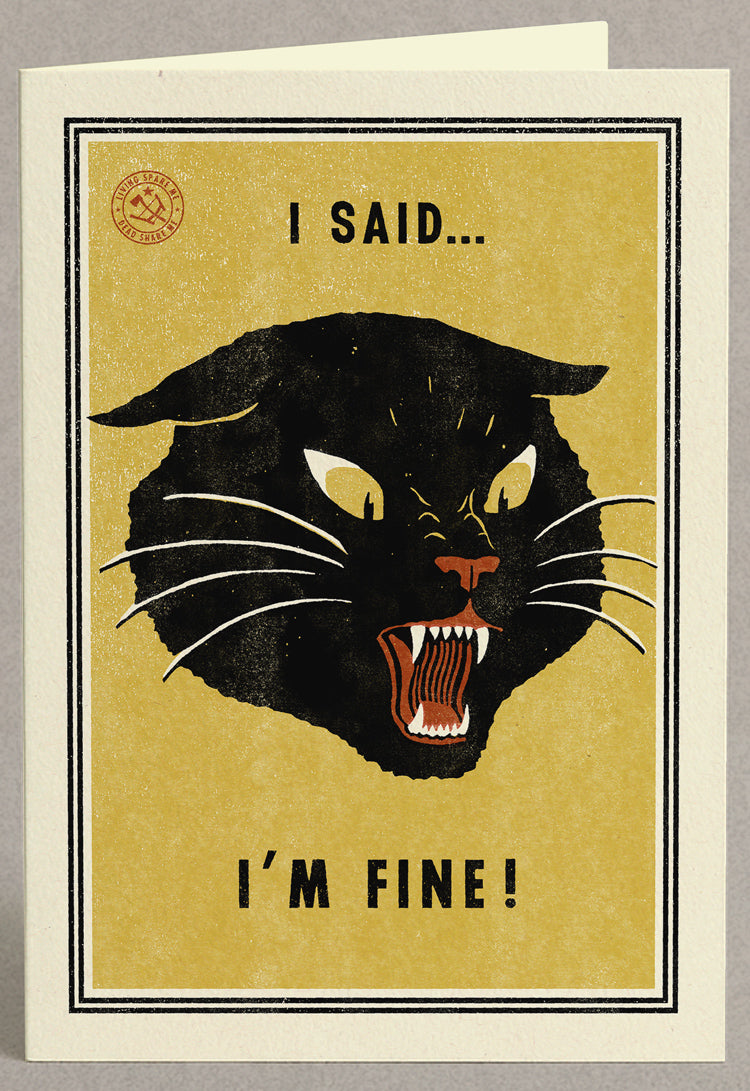 I'm Fine Greeting Card