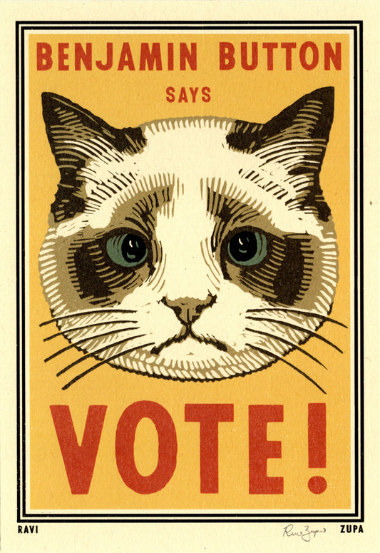 Benjamin Says Vote! Print