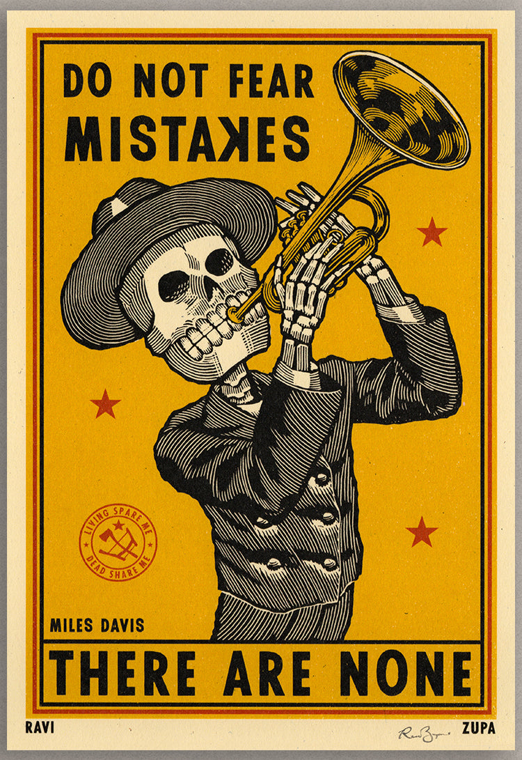 Do Not Fear Mistakes Print