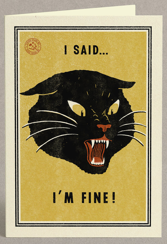 I'm Fine Greeting Card