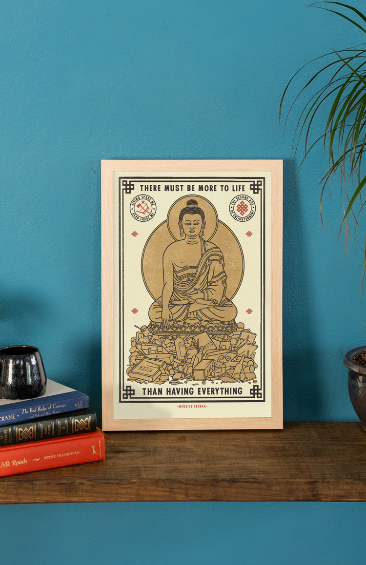 More to Life Print