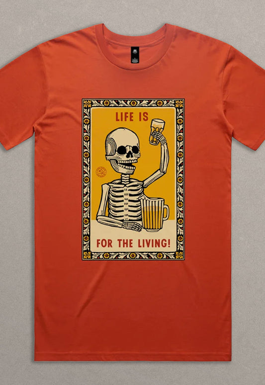 Life is for the Living Tee - Paprika