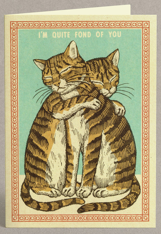 Quite Fond Of You Greeting Card