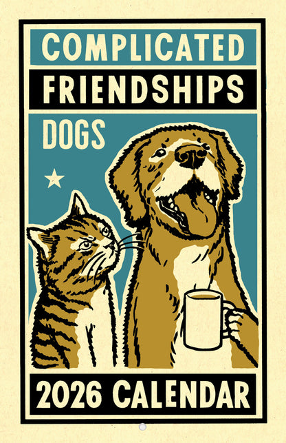 Dogs Complicated Friendships 2026 Calendar