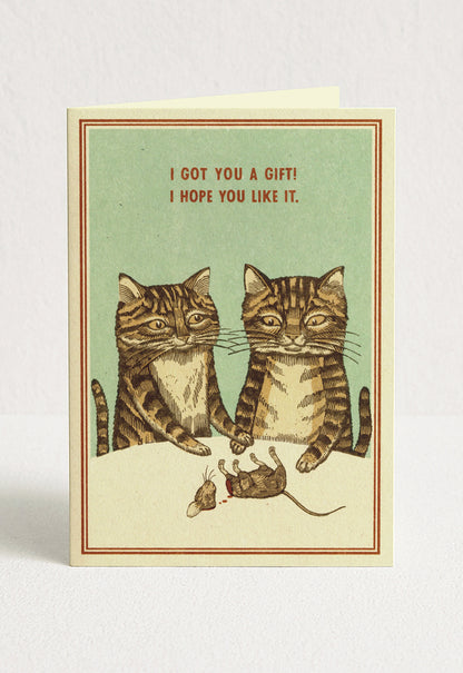 I Hope You Like It Greeting Card