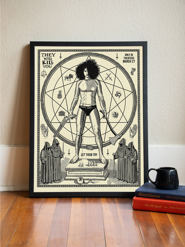 They Will Kill You Print